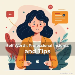 Artistic representation for Self Worth: Professional Insights and Tips